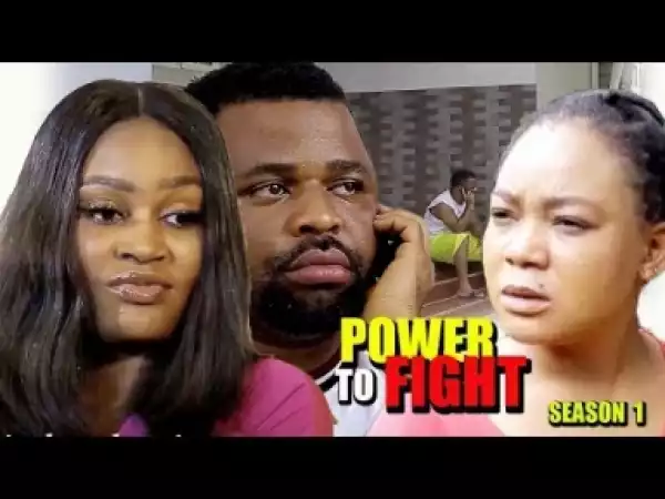 Video: Power To Fight Season 1  | 2018 Latest Nigerian Nollywood Movie